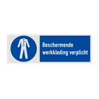 Veiligheidsbord met pictogram en tekst Beschermende werkkleding verplicht