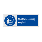 Gebodsbord Mondbescherming verplicht