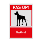 Waarschuwingsbord met pictogram en tekst PAS OP! Waakhond