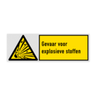 Veiligheidsbord met pictogram en tekst Gevaar voor explosieve stoffen