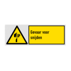 Veiligheidsbord met pictogram en tekst Gevaar voor snijden