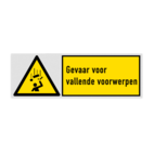 Veiligheidsbord met pictogram en tekst Gevaar voor vallende voorwerpen