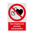 Verbodsbord met pictogram en tekst Geen toegang voor personen met pacemaker