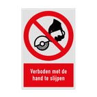 Verbodsbord met pictogram en tekst Verboden met de hand te slijpen