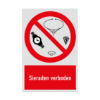 Verbodsbord met pictogram en tekst Sieraden verboden