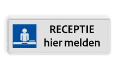 Bord receptie, hier melden - reflecterend