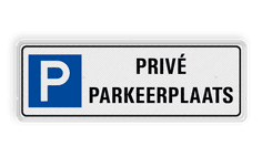 Bord prive parkeerplaats - reflecterend