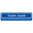 Straatnaambord Winnaar stratenteam Westenholterun 2023