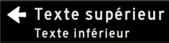 Panneau directionnel 600mm de large, 1 ligne (150mm de haut)