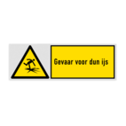 Veiligheidsbord met pictogram en tekst Gevaar voor dun ijs