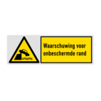 Veiligheidsbord met pictogram en tekst Waarschuwing voor onbeschermde rand