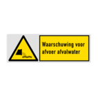 Veiligheidsbord met pictogram en tekst Waarschuwing voor afvoer afvalwater