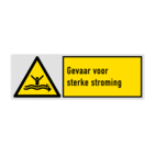 Veiligheidsbord met pictogram en tekst Waarschuwing voor sterke stroming