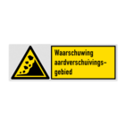 Veiligheidsbord met pictogram en tekst Waarschuwing aardverschuivingsgebied