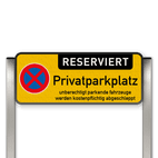 Privatparkplatzschild reserviert mit Pfosten - reflektierend