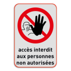 Panneau d'interdiction - P000 - accès non autorisé avec symbole et texte