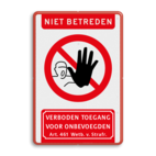 Bord terrein niet betreden - verboden toegang voor onbevoegden - reflecterend