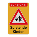 Warnschilder - VORSICHT! Spielende Kinder