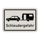 Verkehrszusatzeichen 1006-30 - Schleudergefahr für Wohnwagengespanne