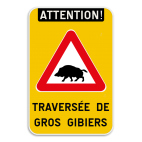 Panneau de signalisation - Attention traversée de gros gibiers