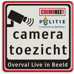 Tekstbord Cameratoezicht | Politie