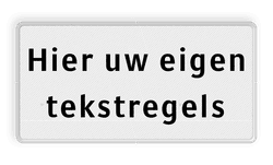 Onderbord RVV wit/zwart eigen tekst - Ecotap