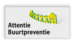 Verkeersbord L209c Attentie Buurtpreventie - 02