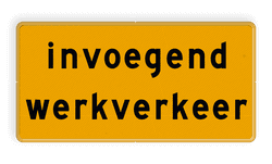 Tekstbord - OB627t - invoegend werkverkeer - Werk in uitvoering