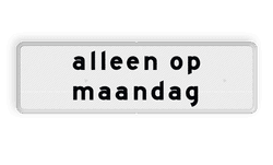 Verkeersbord RVV OB202p - Onderbord - Geldt alleen voor periode