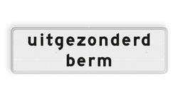 Verkeersbord RVV OB102 - Onderbord - uitgezonderd berm