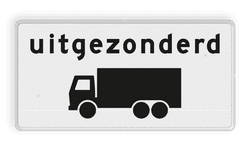 Verkeersbord RVV OB61 - Onderbord - Uitgezonderd vrachtauto's