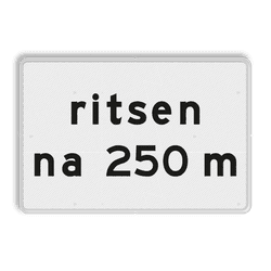 Verkeersbord RVV OB728 - Onderbord - ritsen na XXX m