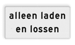Verkeersbord RVV OBD09 - Onderbord - Alleen laden en lossen