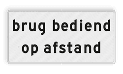 Verkeersbord RVV OBD10 - Onderbord - Brug bediend op afstand