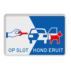 Verkeersbord L207h - Op slot Hond eruit!