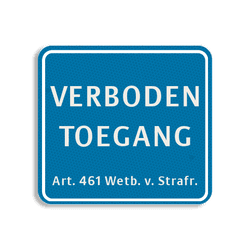 Vlak terreinbord 119x109mm blauw/wit - VERBODEN TOEGANG Art. 461 Wetb.v.Strafr.