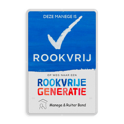 Rookvrije manege - Informatiebord - Op weg naar een Rookvrije generatie - Manege & Ruiter Bond