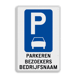 Verkeersbord België - Parkeren bezoekers bedrijfsnaam