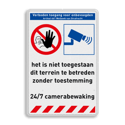 Veiligheidsbord - geen toegang onbevoegden + camerabewaking - reflecterend