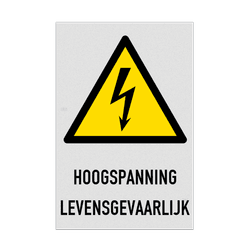 Waarschuwingsbord W012 met tekst HOOGSPANNING LEVENSGEVAARLIJK