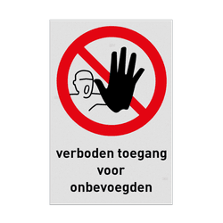 Veiligheidspictogram P000 met tekst - Verboden toegang voor onbevoegden reflecterend