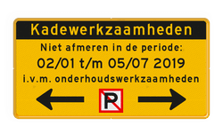 Tijdelijk Scheepvaartbord Kadewerkzaamheden met tekst en pijlen