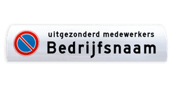 Varkensrug bord verboden te parkeren uitgezonderd - 600mm breed - reflecterend
