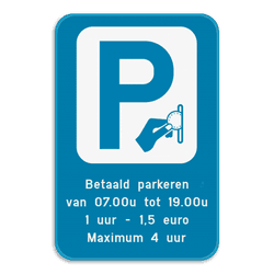 Parkeerbord Betaal parking met eigen tekst