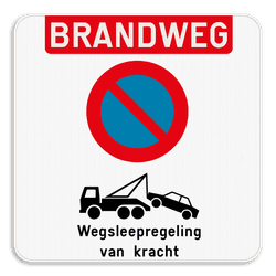 Parkeerverbod - Brandweg + Wegsleepregeling