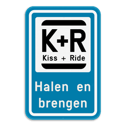 Parkeerbord Kiss&Ride - Halen en brengen