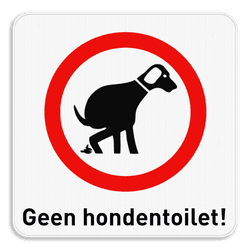 Verbod hondenpoep 1:1 met eigen tekst