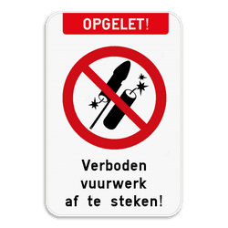Informatiebord - Vuurwerkverbod - Eigen tekst