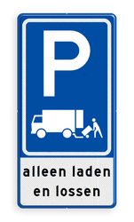Verkeersbord RVV E07 Vrachtverkeer laden en lossen