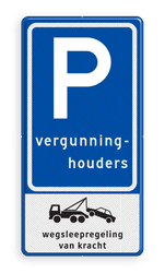 Verkeersbord RVV E09 Parkeerplaats vergunninghouders met wegsleepregeling